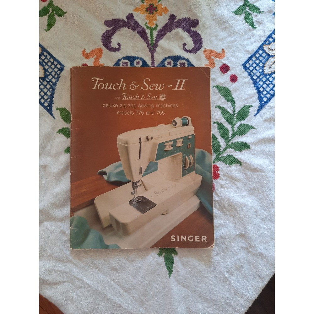 Vintage Singer Touch & Sew II Instruction Manual Models 775 755 Zig-Zag Machine